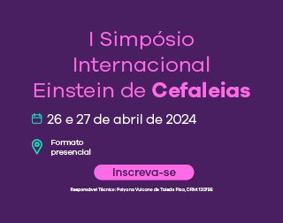 Eventos: I Simpósio Internacional Einstein de Cefaleias