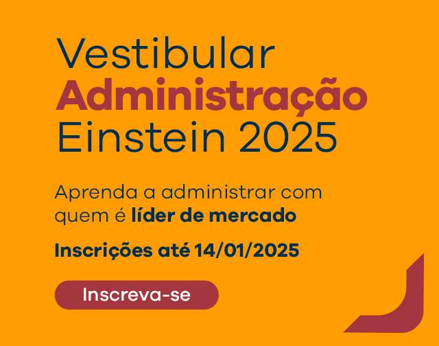 Vestibular Administração Einstein 2025 - Inscreva-se