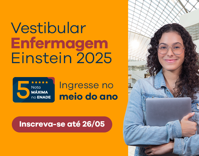 Vestibular Enfermagem Einstein 2025 - Inscreva-se