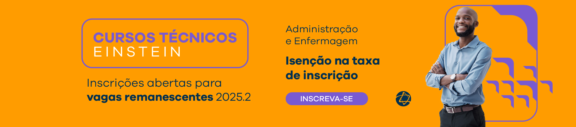 Cursos Técnicos Einstein - Vagas Remanescentes - Inscreva-se