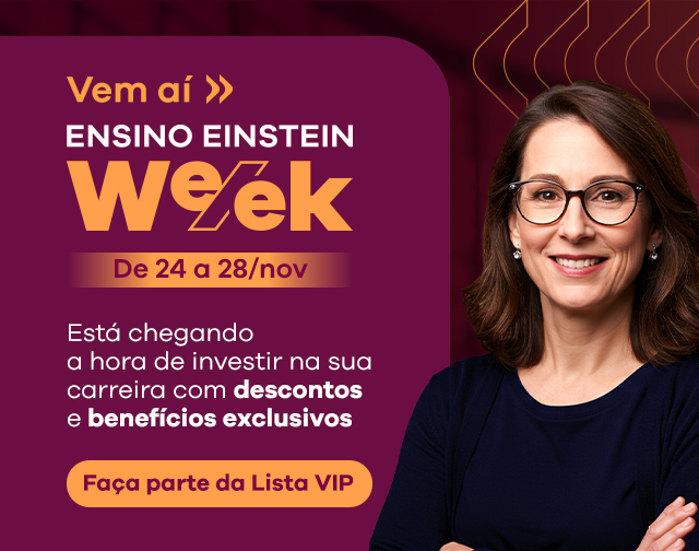 Esquenta Einstein Week 2025 (10/11 a 23/11)