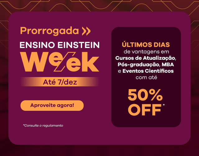 Prorrogação Einstein Week 2025 (29/11 a 07/12)