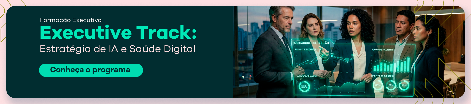 Executeve Track: Estratégia de IA e Saúde Digital - Conheça o programa