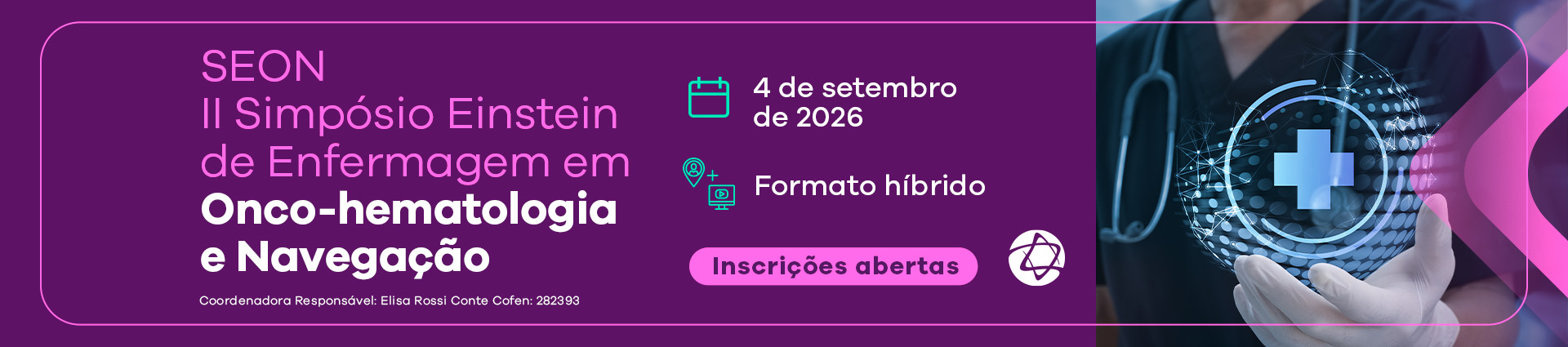 Evento: V Simpósio Internacional Einstein de Enfermagem em Centro Cirúrgico, Recuperação Anestésica e Centro de Material e Esterilização