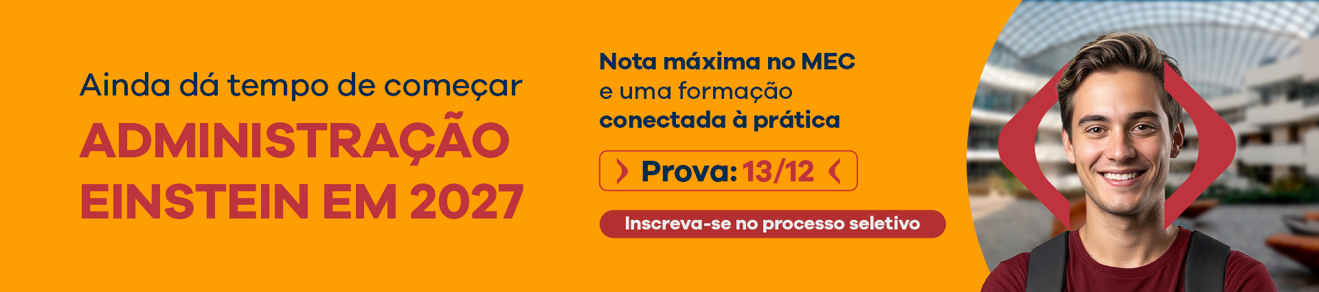 Graduação Administração Einstein em 2027 - Ainda dá tempo - Inscreva-se